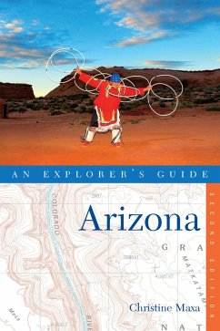 Explorer's Guide Arizona (Second Edition) (eBook, ePUB) - Maxa, Christine