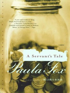 A Servant's Tale: A Novel (eBook, ePUB) - Fox, Paula