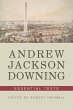 Andrew Jackson Downing: Essential Texts... - Bild 1