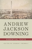 Andrew Jackson Downing: Essential Texts (eBook, ePUB)