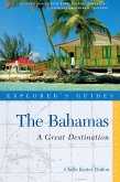 Explorer's Guide Bahamas: A Great Destination (Explorer's Great Destinations) (eBook, ePUB)