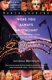 Were You Always an Italian?: Ancestors and Other Icons of Italian America (eBook, ePUB)