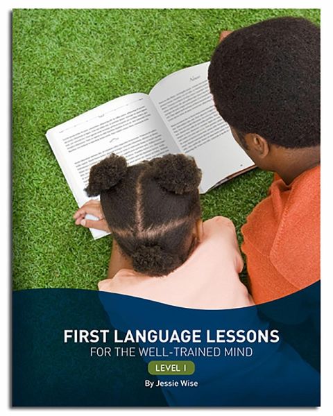 First Language Lessons Level 1 (Second Edition) (First Language Lessons) (eBook, ePUB) First Language Lessons Level 1 (Second Edition) (First Language Lessons) (eBook, ePUB)