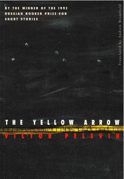The Yellow Arrow (eBook, ePUB) - Pelevin, Victor