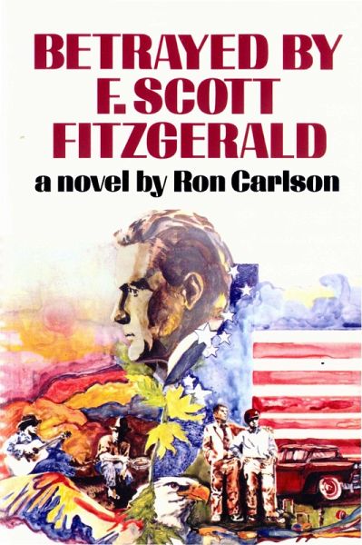 Betrayed by F. Scott Fitzgerald (eBook, ePUB) Betrayed by F. Scott Fitzgerald (eBook, ePUB)