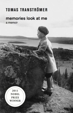 Memories Look at Me: A Memoir (eBook, ePUB) - Transtromer, Tomas