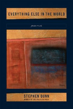 Everything Else in the World: Poems (eBook, ePUB) - Dunn, Stephen
