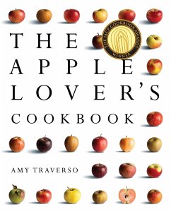 The Apple Lover's Cookbook (eBook, ePUB) - Traverso, Amy