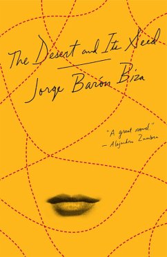 The Desert and Its Seed (eBook, ePUB) - Barón Biza, Jorge