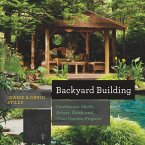 Backyard Building: Treehouses, Sheds, Arbors, Gates, and Other Garden Projects (Countryman Know How) (eBook, ePUB)