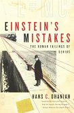Einstein's Mistakes: The Human Failings of Genius (eBook, ePUB)