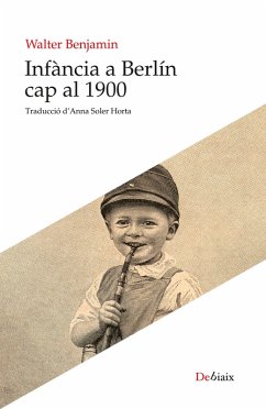 Infància a Berlín cap al 1900 (eBook, ePUB) - Benjamin, Walter