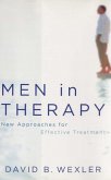 Men in Therapy: New Approaches for Effective Treatment (eBook, ePUB)