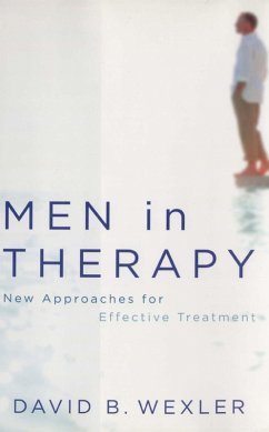 Men in Therapy: New Approaches for Effective Treatment (eBook, ePUB) - Wexler, David B.