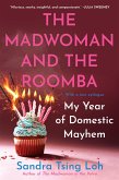 The Madwoman and the Roomba: My Year of Domestic Mayhem (eBook, ePUB)