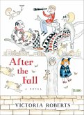 After the Fall: A Novel (eBook, ePUB)