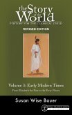Story of the World, Vol. 3 Revised Edition: History for the Classical Child: Early Modern Times (Second Edition, Revised) (Story of the World) (eBook, ePUB)