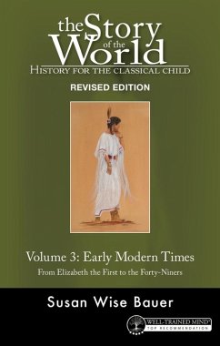 Cover Story of the World, Vol. 3 Revised Edition: History for the Classical Child: Early Modern Times (Second Edition, Revised) (Story of the World) (eBook, ePUB)
