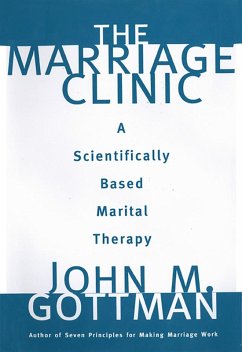 Cover The Marriage Clinic: A Scientifically Based Marital Therapy (eBook, ePUB)