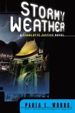 Stormy Weather: A Charlotte Justice Novel (eBook, ePUB)