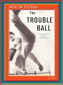 The Trouble Ball: Poems (eBook, ePUB) - Espada, Martín