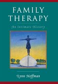 Family Therapy: An Intimate History (eBook, ePUB)