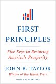 First Principles: Five Keys to Restoring America's Prosperity (eBook, ePUB)