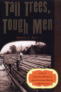 Tall Trees, Tough Men (eBook, ePUB) - Pike, Robert E.
