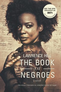 The Book of Negroes: A Novel (Movie Tie-in Edition) (Movie Tie-in Editions) (eBook, ePUB) - Hill, Lawrence