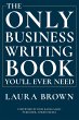 The Only Business Writing Book You'll... - Bild 1