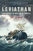 Leviathan: The History of Whaling in America (eBook, ePUB)