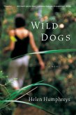 Wild Dogs: A Novel (eBook, ePUB)