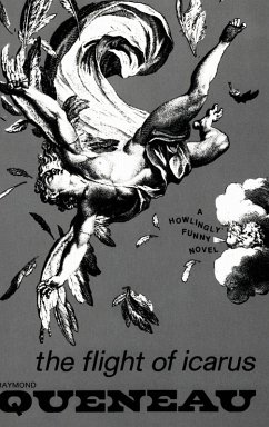 The Flight of Icarus: Novel (eBook, ePUB) - Queneau, Raymond