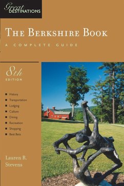 Explorer's Guide Berkshire: A Great Destination (Eighth Edition) (eBook, ePUB) - Stevens, Lauren R.