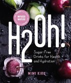 H2Oh!: Infused Waters for Health and Hydration (eBook, ePUB)