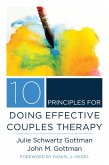 10 Principles for Doing Effective Couples Therapy (Norton Series on Interpersonal Neurobiology) (eBook, ePUB)