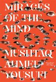 Mirages of the Mind (eBook, ePUB)