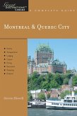 Explorer's Guide Montreal & Quebec City: A Great Destination (Explorer's Great Destinations) (eBook, ePUB)