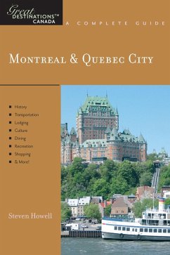 Cover Explorer's Guide Montreal & Quebec City: A Great Destination (Explorer's Great Destinations) (eBook, ePUB)
