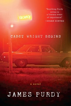 Cabot Wright Begins: A Novel (eBook, ePUB) - Purdy, James