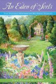 An Eden of Sorts: The Natural History of My Feral Garden (eBook, ePUB)