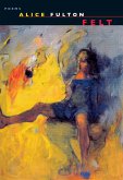 Felt: Poems (eBook, ePUB) Felt: Poems (eBook, ePUB)