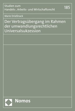 Der Vertragsübergang im Rahmen der umwandlungsrechtlichen Universalsukzession (eBook, PDF) - Drießnack, Marie