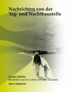 Nachrichten von der Tag- und Nachtbaustelle - Hohler, Ursula