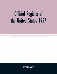 Cover Official Register of the United States 1957; Persons Occupying administrative and Supervisory Positions in the Legislative, Executive, and Judicial Branches of the Federal Government, and in the District of Columbia Government, as of May 1, 1957