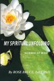 My Spiritual Unfolding