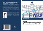 EARN (Unternehmenserwachen & revolutionärer Hinweis)