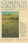Common Ground: A Naturalist's Cape Cod (eBook, ePUB)