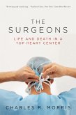 The Surgeons: Life and Death in a Top Heart Center (eBook, ePUB)