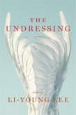 The Undressing: Poems (eBook, ePUB)